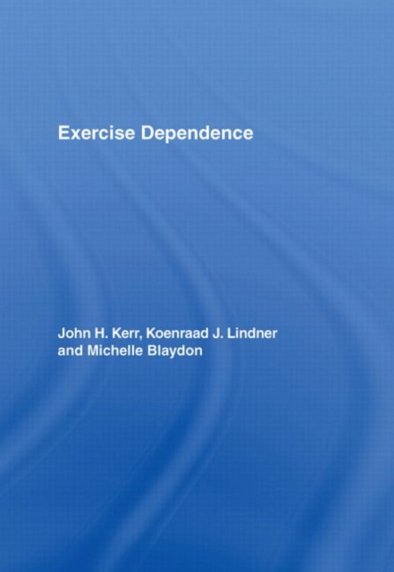Exercise Dependence, Hardback Book