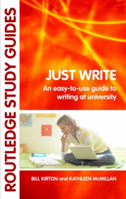 Just Write : An Easy-to-Use Guide to Writing at University, Paperback / softback Book