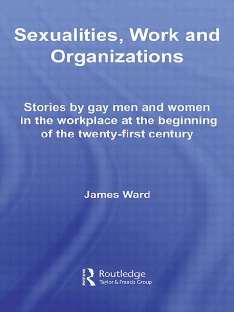 Sexualities, Work and Organizations, Hardback Book
