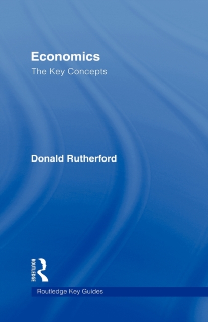 Economics: The Key Concepts, Hardback Book