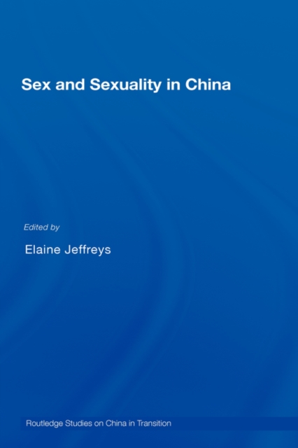 Sex and Sexuality in China, Hardback Book