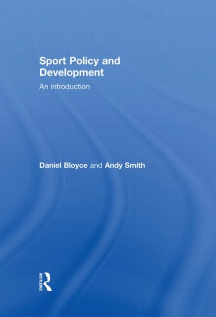Sport Policy and Development : An Introduction, Hardback Book