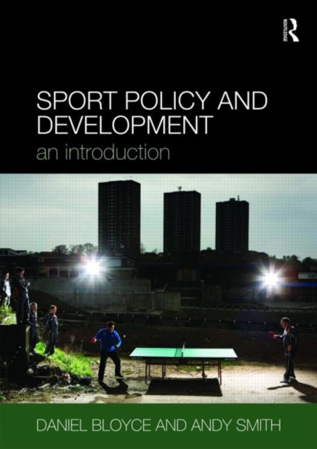 Sport Policy and Development : An Introduction, Paperback / softback Book