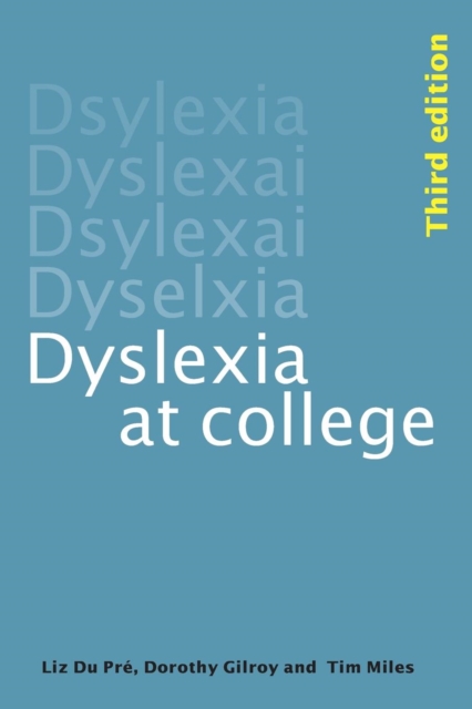 Dyslexia at College, Paperback / softback Book