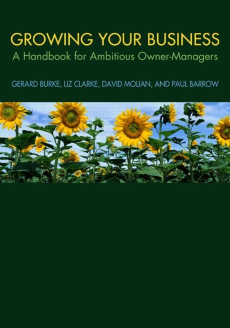 Growing your Business : A Handbook for Ambitious Owner-Managers, Paperback / softback Book