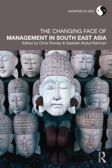 The Changing Face of Management in South East Asia, Paperback / softback Book