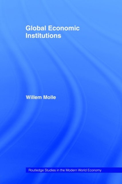Global Economic Institutions, Paperback / softback Book