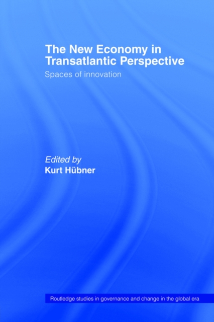 The New Economy in Transatlantic Perspective, Paperback / softback Book