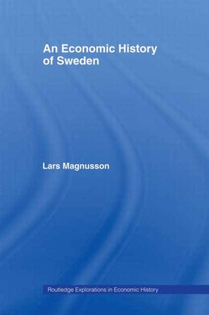 An Economic History of Sweden, Paperback / softback Book