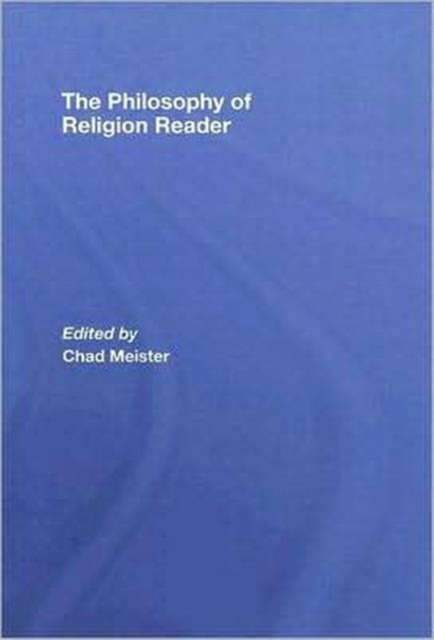 The Philosophy of Religion Reader, Hardback Book