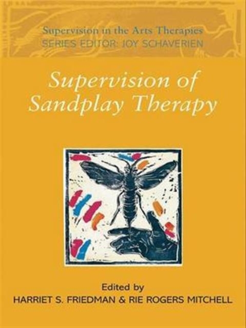 Supervision of Sandplay Therapy, Hardback Book