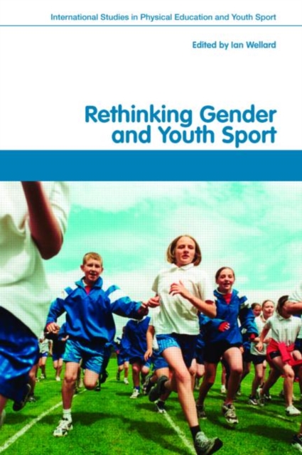 Rethinking Gender and Youth Sport, Paperback / softback Book