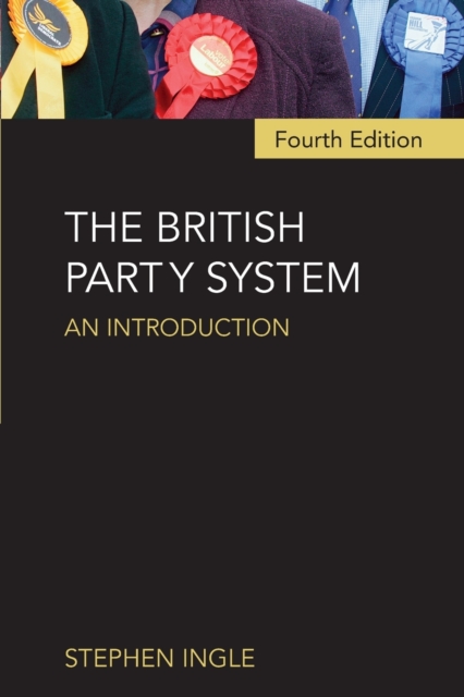 The British Party System : An introduction, Paperback / softback Book