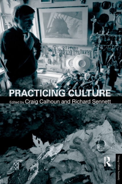 Practicing Culture, Paperback / softback Book