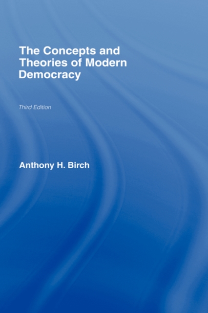 Concepts and Theories of Modern Democracy, Hardback Book