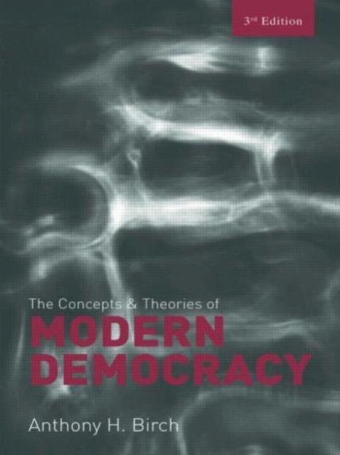 Concepts and Theories of Modern Democracy, Paperback / softback Book