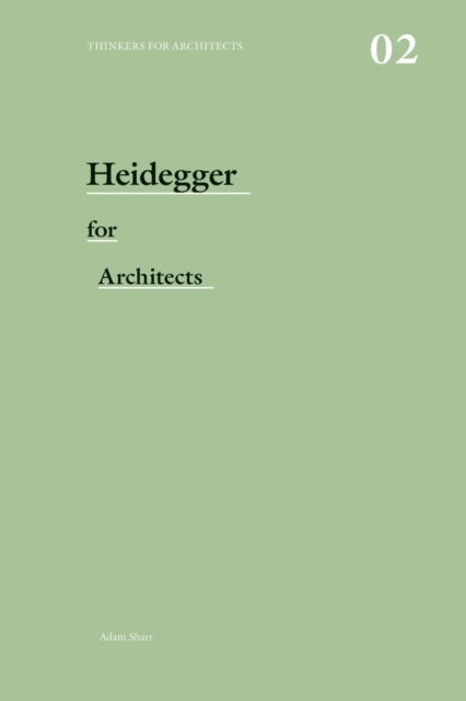 Heidegger for Architects, Paperback / softback Book