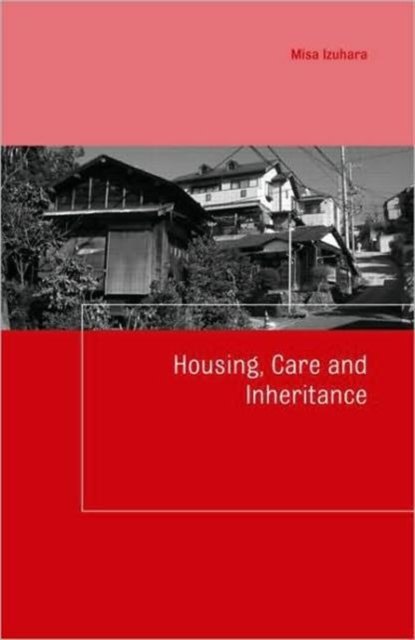 Housing, Care and Inheritance, Hardback Book