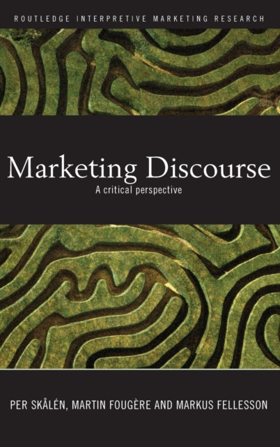 Marketing Discourse : A Critical Perspective, Hardback Book