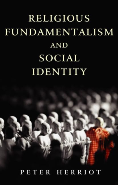 Religious Fundamentalism and Social Identity, Paperback / softback Book