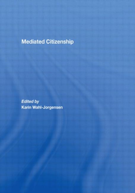 Mediated Citizenship, Hardback Book