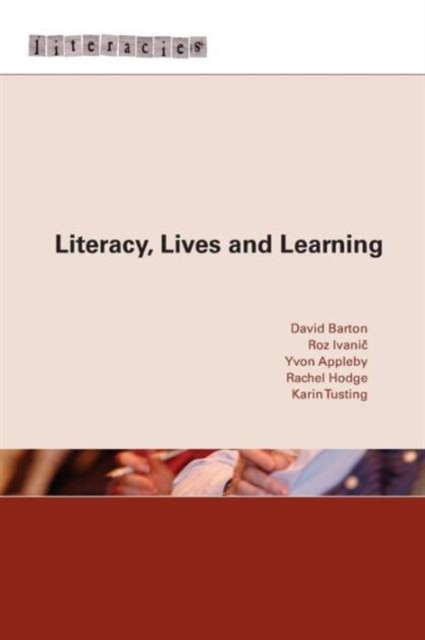 Literacy, Lives and Learning, Paperback / softback Book
