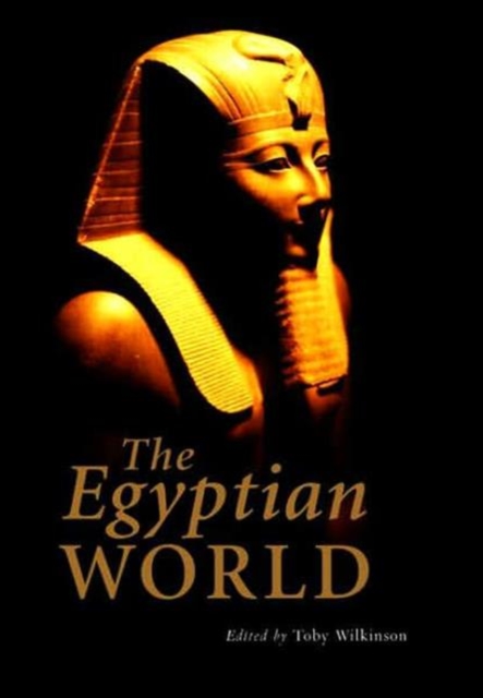 The Egyptian World, Hardback Book