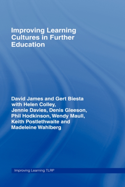 Improving Learning Cultures in Further Education, Hardback Book