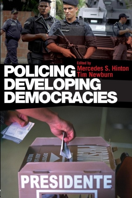 Policing Developing Democracies, Paperback / softback Book