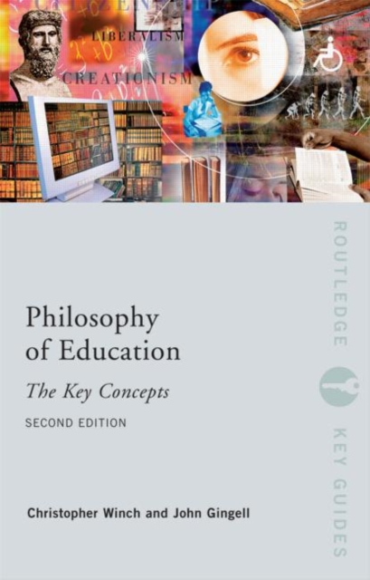 Philosophy of Education: The Key Concepts, Paperback / softback Book