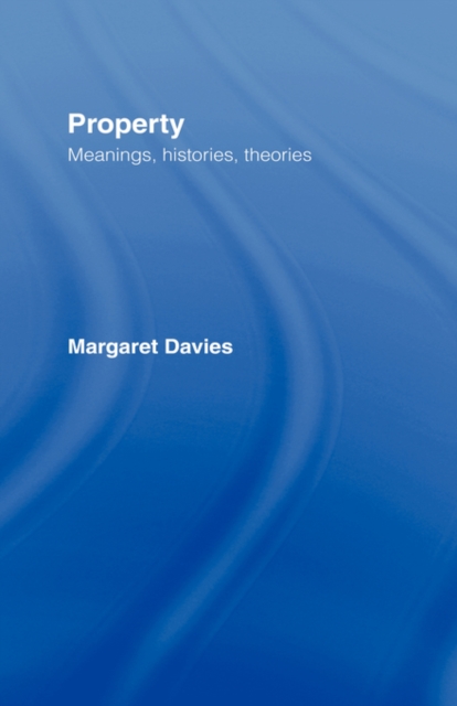 Property : Meanings, Histories, Theories, Hardback Book