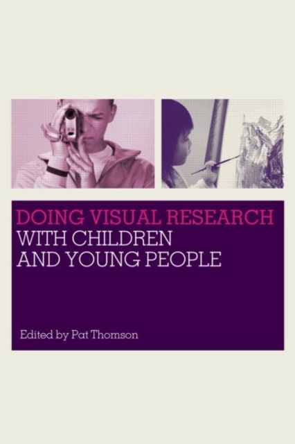 Doing Visual Research with Children and Young People, Paperback / softback Book