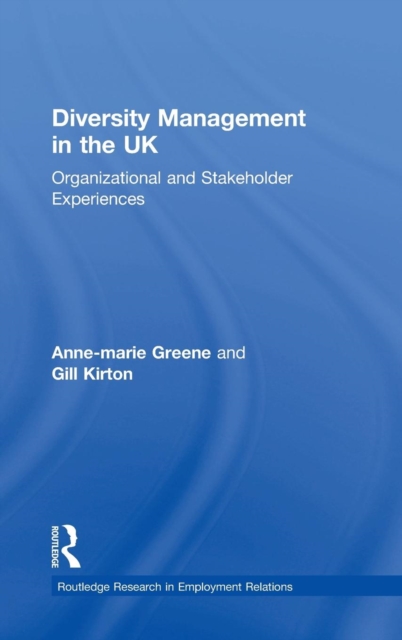 Diversity Management in the UK : Organizational and Stakeholder Experiences, Hardback Book