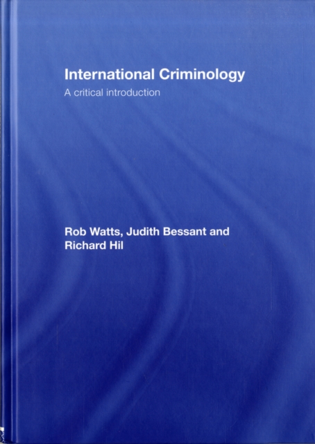International Criminology : A Critical Introduction, Hardback Book