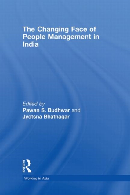 The Changing Face of People Management in India, Hardback Book