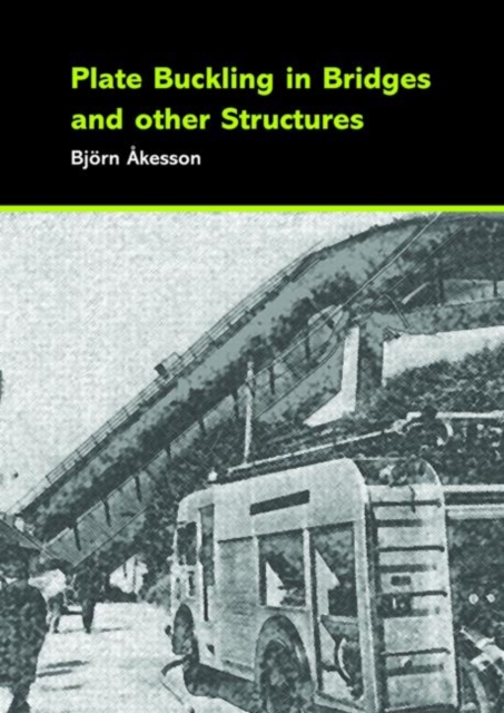 Plate Buckling in Bridges and Other Structures, Hardback Book