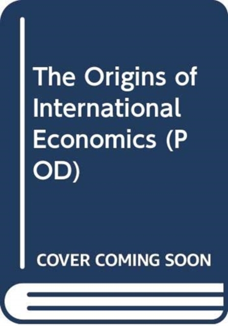 The Origins of International Economics (POD), Multiple-component retail product Book