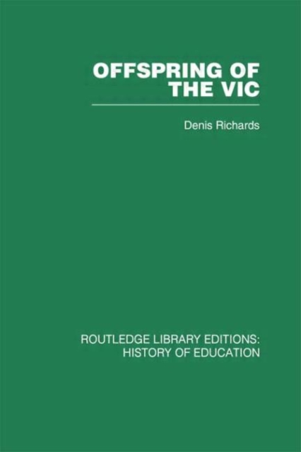 Offspring of the Vic : A History of Morley College, Hardback Book