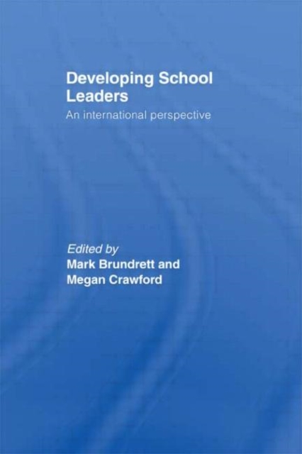 Developing School Leaders : An International Perspective, Hardback Book