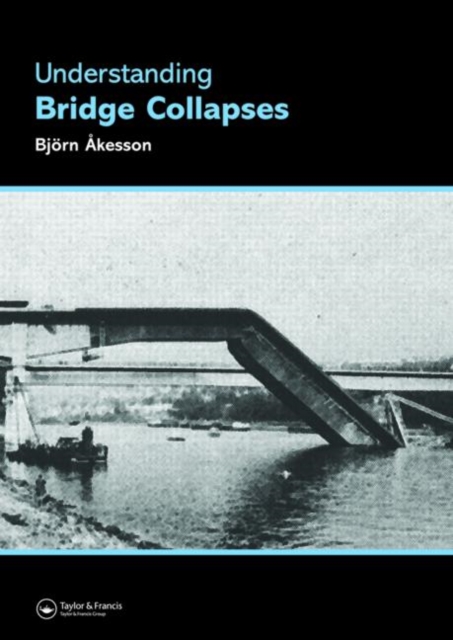 Understanding Bridge Collapses, Hardback Book