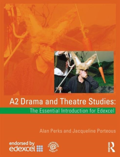 A2 Drama and Theatre Studies: The Essential Introduction for Edexcel, Paperback / softback Book