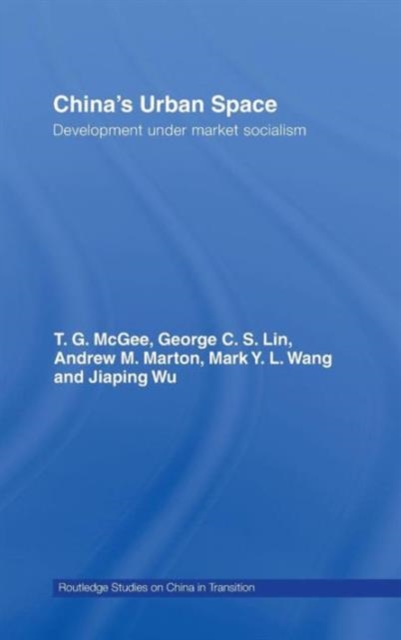 China's Urban Space : Development under market socialism, Hardback Book