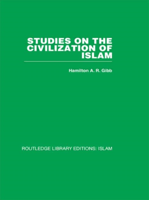 Studies on the Civilization of Islam, Hardback Book