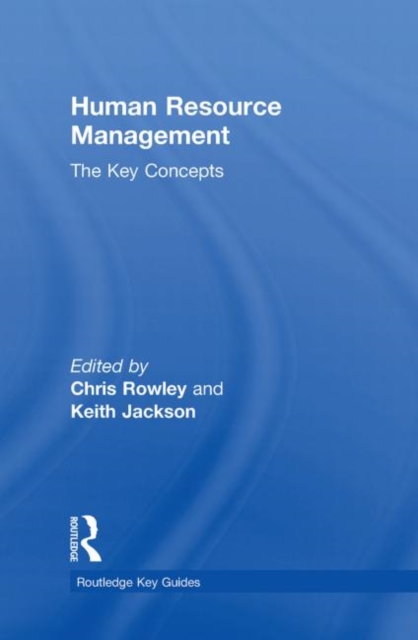 Human Resource Management: The Key Concepts, Hardback Book