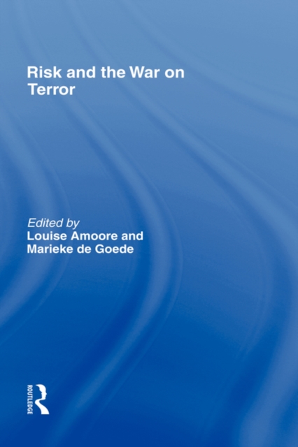 Risk and the War on Terror, Hardback Book