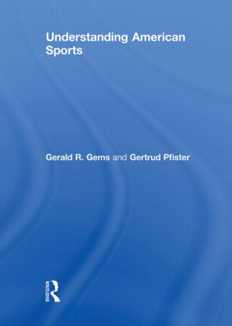 Understanding American Sports, Hardback Book
