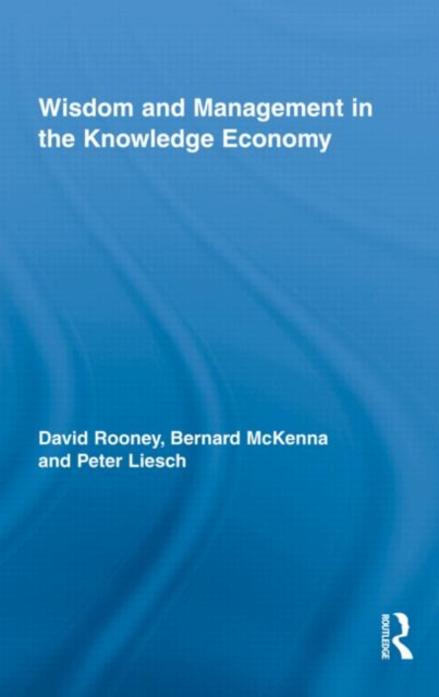 Wisdom and Management in the Knowledge Economy, Hardback Book