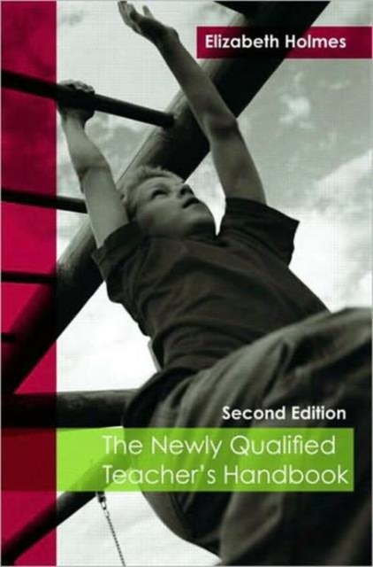 The Newly Qualified Teacher's Handbook, Paperback / softback Book