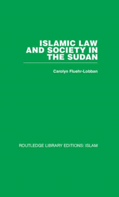 Islamic Law and Society in the Sudan, Hardback Book