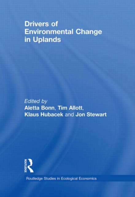 Drivers of Environmental Change in Uplands, Hardback Book